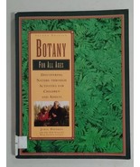 BOTANY FOR ALL AGES: DISCOVERING NATURE THROUGH ACTIVITIES By Jorie Hunken - £7.00 GBP