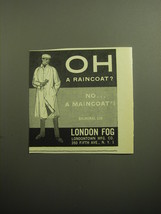 1958 London Fog Balmoral Maincoat Ad - Oh a Raincoat? - £14.78 GBP