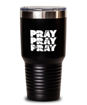 Religious Tumbler Pray Pray Pray Black-T-30oz  - £24.19 GBP