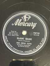 Mercury 78 R.P.M. Record - The Crew Cuts Are You Havin’ Any Fun &amp; Slam Bam - $7.50