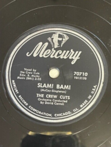 Mercury 78 R.P.M. Record - The Crew Cuts Are You Havin’ Any Fun &amp; Slam Bam - £6.07 GBP