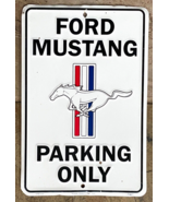 Ford Mustang Parking Only Metal Sign Measures 8x12&quot; White Garage Wall Decor - £10.73 GBP