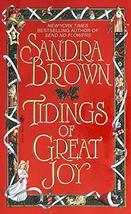 Tidings of Great Joy: A Novel [Mass Market Paperback] Brown, Sandra - £5.44 GBP