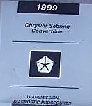 1999 CHRYSLER SEBRING CONVERTIBLE TRANSMISSION Shop Service Manual DIAGNOSTICS - £8.89 GBP