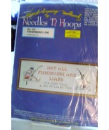 Needles &#39;N Hoops Cross- Stitch &quot;Not All Fishermen Are Liars&quot; - $14.00