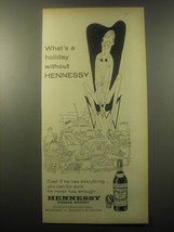 1959 Hennessy Cognac Ad - What's a holiday without Hennessy - $14.99