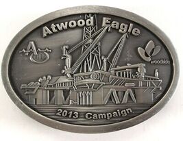 Woodside Atwood Eagle Oil Rig 2013 Campaign Oil Gas Drill Rig Oval Belt ... - $7.67