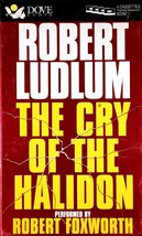 [Audiobook] The Cry of the Halidon by Robert Ludlum / 4 Cassettes, 1996 - £4.47 GBP