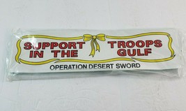 Lot 20+ 1990 Support Our Troops Gulf Operation Desert SWORD Bumper Stickers 12&quot;  - £77.89 GBP