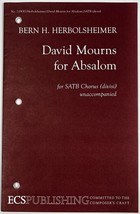 David Mourns for Absalom by Bern H Herbolsheimer SATB Chorus Sheet Music ECS Pub - £4.47 GBP