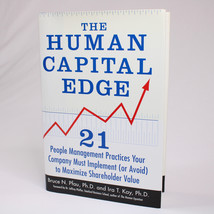 The Human Capital Edge 21 People Managment Hardcover Book With DJ Pfau P... - $8.79