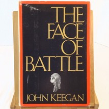 The Face of Battle- John Keegan HBDJ 1976~ Military Agincourt Waterloo T... - £6.47 GBP