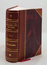 The story of Oklahoma City, Oklahoma : &quot;the biggest little city  [Leather Bound] - £78.19 GBP