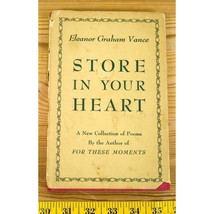 Store In Your Heart Eleanor Graham Vance 1950 Signed by Author - £20.89 GBP