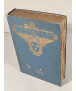1905 Antique French History Versailles &amp; the Court Under Louis XIV Illus... - £59.02 GBP