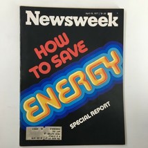 VTG Newsweek Magazine April 18 1977 How To Save Energy A Special Report - £11.37 GBP