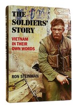 Ron Steinman THE SOLDIERS&#39; STORY Vietnam in Their Own Words 1st Edition Thus 4th - $59.95