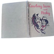 Cowboy Sam And Porky 1952 First Edition By Edna Walker Chandler Beckley-... - £19.55 GBP