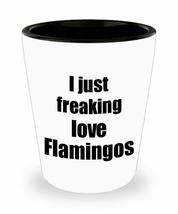 Flamingo Shot Glass I Just Freaking Love Flamingos Lover Funny Gift Idea For Liq - £10.02 GBP
