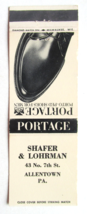 Shafer &amp; Lohrman - Allentown, Pennsylvania  Matchbook Cover Portage Shoe Store - £1.57 GBP