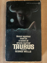 George Wells TAURUS 1st 1982 Erotic Horror Great Cover Art - £63.23 GBP