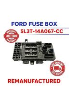 REBUILT 5L3T-14A067-CC 2005 FORD F150 INTERIOR FUSE BOX - $189.99