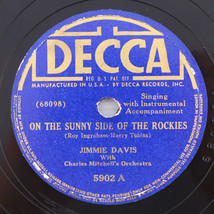 Jimmie Davis - On The Sunny Side Of Rockies / Sweethearts Or Stranger 10&quot; 78 rpm - $11.39