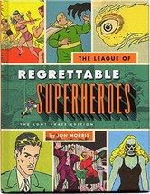 The League of Regrettable Superheroes | Jon Morris; Hardcover - $281.73 MXN