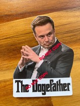 Elon Musk Sticker Decal DOGE Godfather Movie Dogefather Trump Administration - $7.99