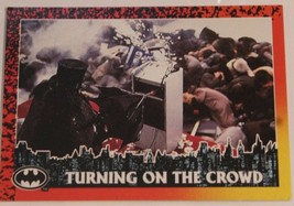 Batman Returns Trading Card #62 Turning On The Crowd - $1.97