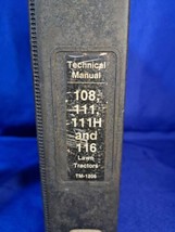 John Deere 108 111 116 Tractor Technical Service Shop Repair Manual Book TM1206 - £88.23 GBP