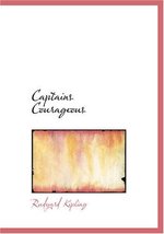 Captains Courageous: A Story of the Grand Banks [Paperback] Kipling, Rud... - $13.71
