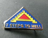 SEVEN STEPS TO HELL 7th Army Lapel Pin Badge 1.2 inches United States - £4.51 GBP