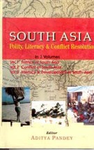 South Asia: Polity, Literacy and Conflict Resolution (3rd Vol- Liter [Hardcover] - £20.82 GBP