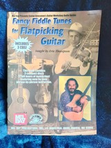 Fancy Fiddle Tunes For Flatpicking Guitar by Eric Thompson/TAB/New  - $22.99
