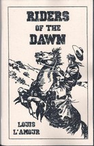 Riders of the Dawn - Louis L&#39;Amour - Sabre Press 2020 Western Chapbook - £5.49 GBP