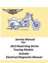 2013 Harley Davidson Road King Shrine Touring Models Service Manual - $25.95