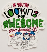 If You&#39;re Looking for Awesome You Found It! Multicolor Cartoon Sticker Decal Fun - £1.80 GBP