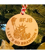 Custom Let&#39;s Go Brandon Wooden FJB Ornament - Statue of Liberty #FJB - $12.75