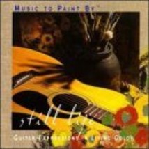 Music To Paint By: Still Life [Audio CD] - £6.30 GBP