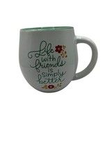 Hallmark Life with Friends is Simply Better Coffee Mug Tea Cup Green Whi... - $16.99