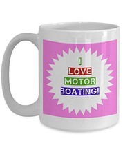 Boobs Mug - I Love Motor Boating - Naughty Coffee Cups - Sexy Anniversary, Birth - £17.30 GBP