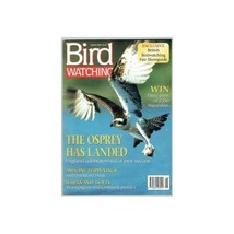 Bird Watching Magazine August 1999 mboxjh004 The osprey has landed. - £3.12 GBP