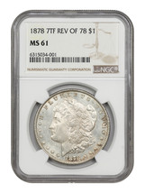 1878 7TF $1 NGC MS61 (Reverse of 1878) - $152.78