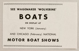 1951 Print Ad Wagemaker Wolverine at Motor Boat Shows New York &amp; Chicago - £7.16 GBP