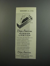 1953 Elgin American Mirror Lipstick Advertisement - £14.78 GBP