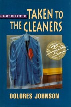 Taken to the Cleaners (A Mandy Dyer Mystery) by Dolores Johnson / 1997 Hardcover - £1.79 GBP