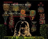 Handel Royal Fireworks Music / The Water Music [Record] - $12.99