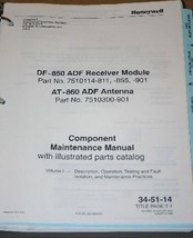 Honeywell DF-850 ADF Receiver + AT-860 Antenna Component Maintenance Manual Vol1 - $147.00