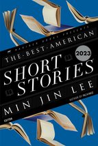 The Best American Short Stories 2023 [Paperback] Lee, Min Jin and Pitlor... - £7.43 GBP